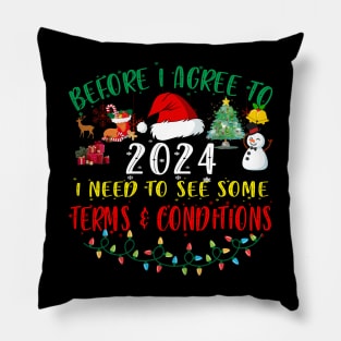 Before I Agree to 2024 New Year's Eve Terms And Conditions Pillow