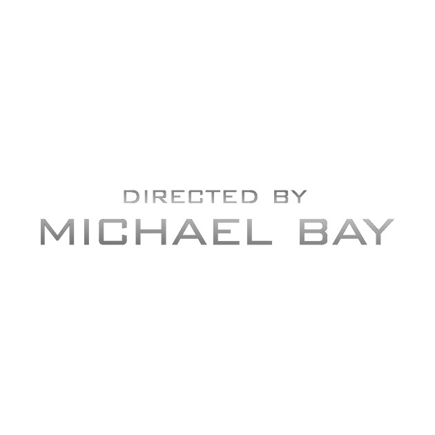 Discover Directed by Michael Bay - Directed - T-Shirt