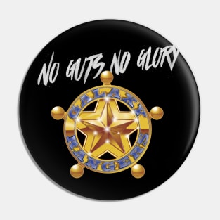 No guts no glory Pin