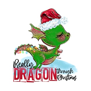 Really Dragon Through Christmas T-Shirt