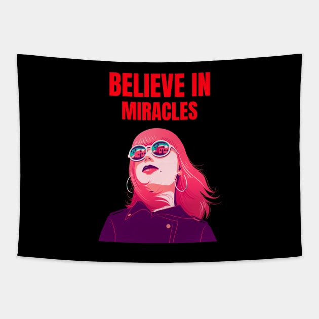 Believe in miracles, mugs, masks, totes, notebooks, stickers, pins, Tapestry by BostonBulldog