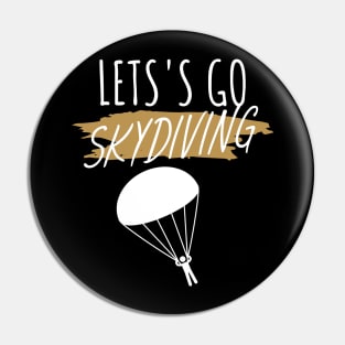 Lets's go skydiving Pin