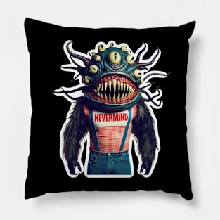 Nevermind the monsters Pillow