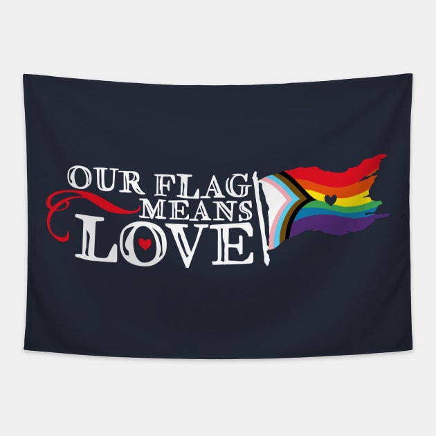 Our Flag Means Love Tapestry by marv42