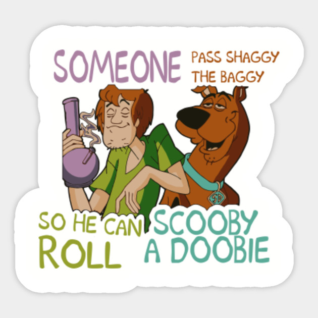 someone pass shaggy the baggy