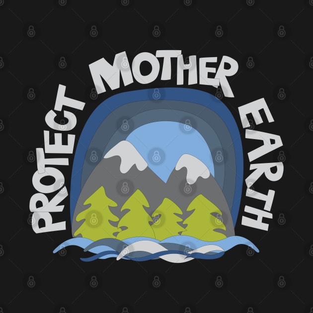 Protect Mother Earth Illustrated Mountain Climate Change Ambassador by Angel Dawn Design