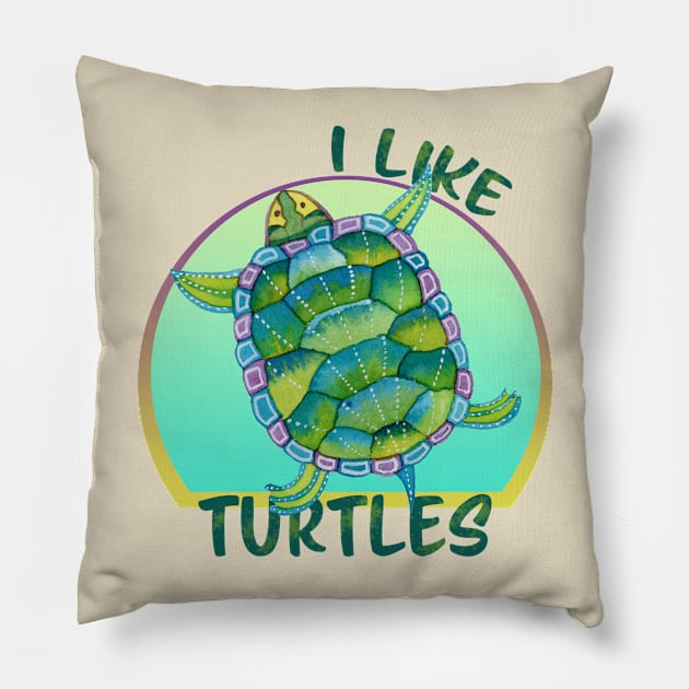 I Like Turtles - Turtle and animal lover Pillow by andreeadumez