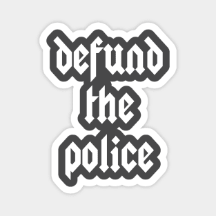 Defund the Police Magnet