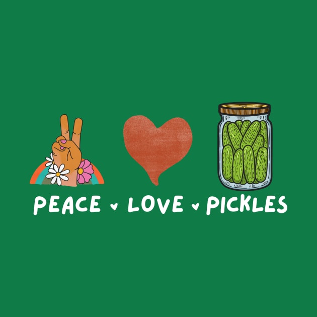 Peace Love Pickles Vintage by valiantbrotha