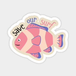 Fishie Save Our Surf Magnet