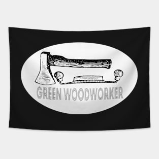 Green Woodworker Carpenter Tapestry