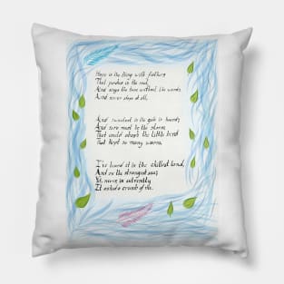 Hope is the thing with feathers Pillow