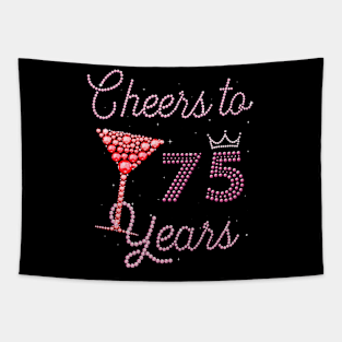 Cheers To 75 Years 75th Birthday 75 Years Old Bday Tapestry