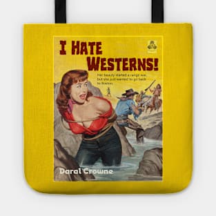 I Hate Westerns! Tote