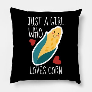 Just A Girl Who Loves Corn Funny Pillow