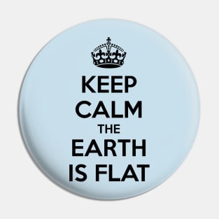 Keep Calm Flat Earth Pin