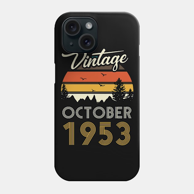 1953 - Vintage October Birthday Gift Shirt Phone Case by ReneeCummings