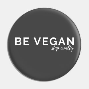 Be Vegan Pin