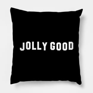 Jolly Good (Hollywood Sign) Pillow