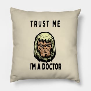 Trust me, I'm a Doctor;  Zaius Pillow