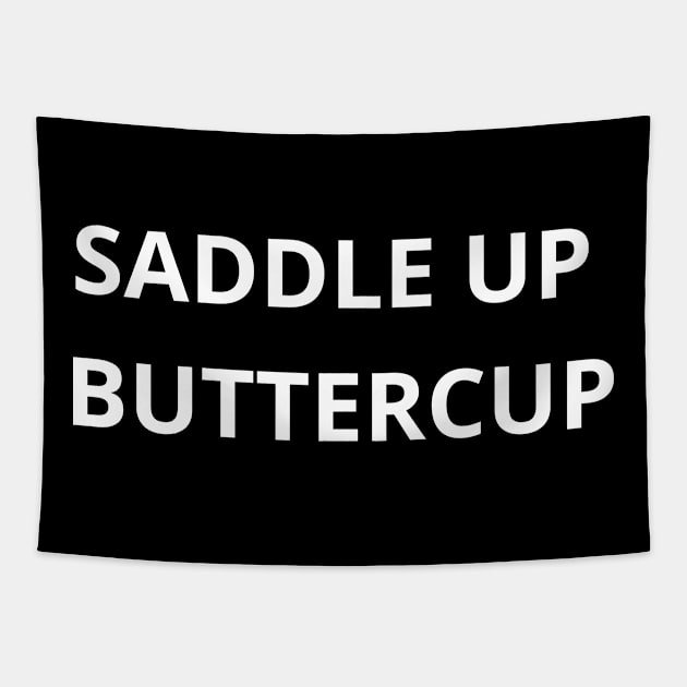 Saddle Up Buttercup Tapestry by SPEEDY SHOPPING