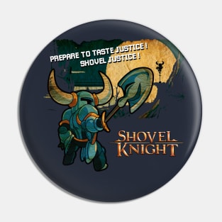 Shovel Knight: Shovel Justice Pin