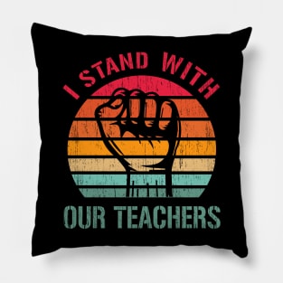 Retro I Stand With Our Teachers Pillow