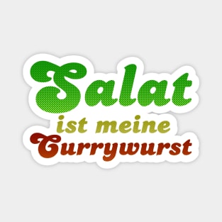 Salat ist meine Currywurst Magnet