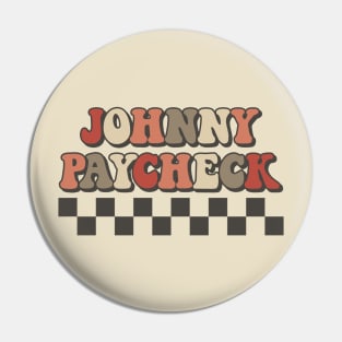 Johnny Paycheck Checkered Retro Groovy Style Pin