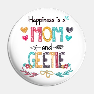 Happiness Is A Mom And Geetie Wildflower Happy Mother's Day Pin