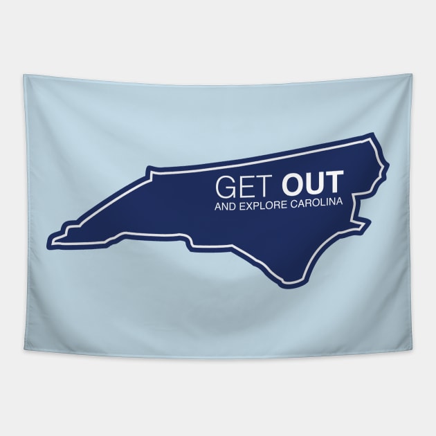 Get Out...and Explore North Carolina | Funny Tourism Hiking Tapestry by SLAG_Creative