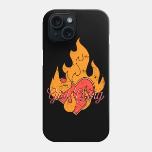 Girl Gang Flame Design Phone Case