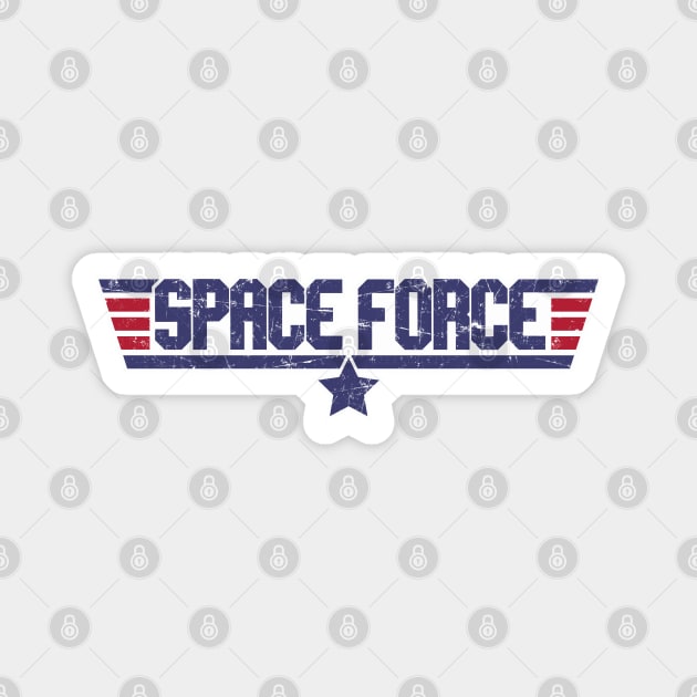 Space Force - Our Troops in SPAAACE Magnet by kgullholmen