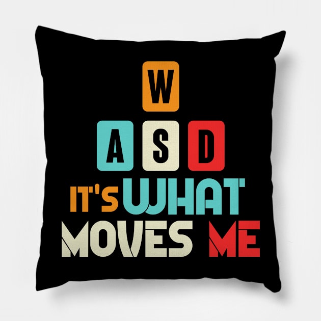 Its What Moves Me Pillow by Hip City Merch