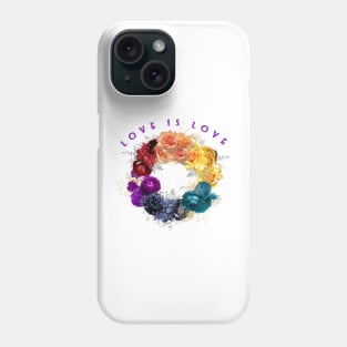 Love is Love - Rainbow wreath - LGBTQ Phone Case