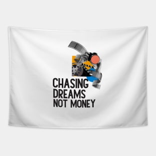 Chasing Dreams, Not Just Money: Inspirational Quotes Tapestry