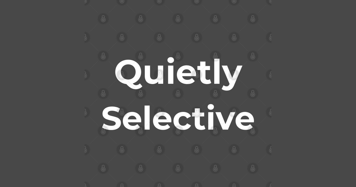 Quietly Selective – Minimal Statement T-Shirt - Minimal Statement - T ...