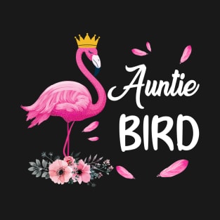 Auntie Bird Flamingo Family Matching Gifts T-Shirt