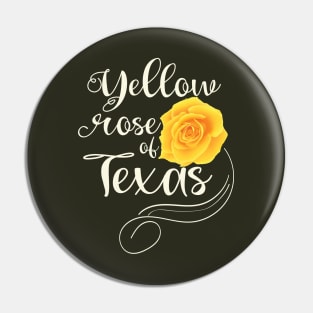 Yellow Rose of Texas_light lettering Pin