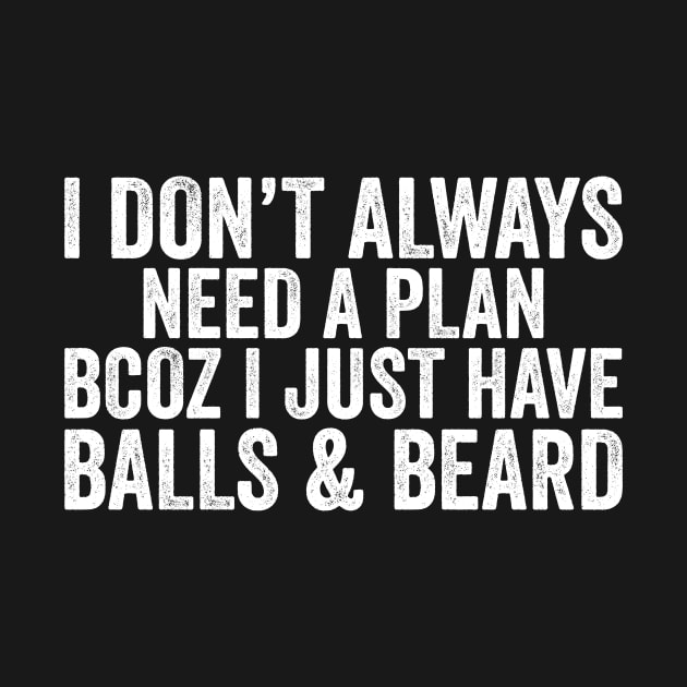 Bearded Man: Balls & Beard by POD Anytime