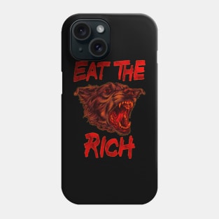 EAT THE RICH Phone Case