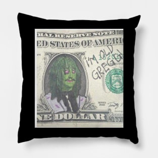 I'm Old Gregg ! Pillow