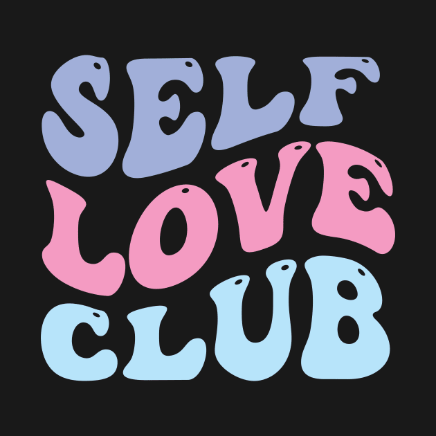 Self Love Club by CEYLONEX