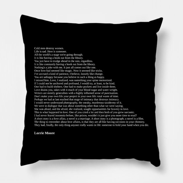 Lorrie Moore Quotes Pillow by qqqueiru