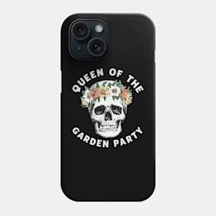 Queen of the garden party Phone Case