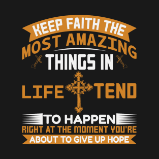 Keep Faith T-Shirt