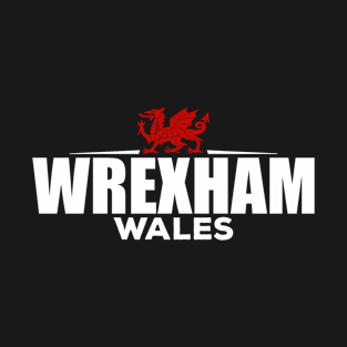 Wrexham Wales / Cymru T-Shirt