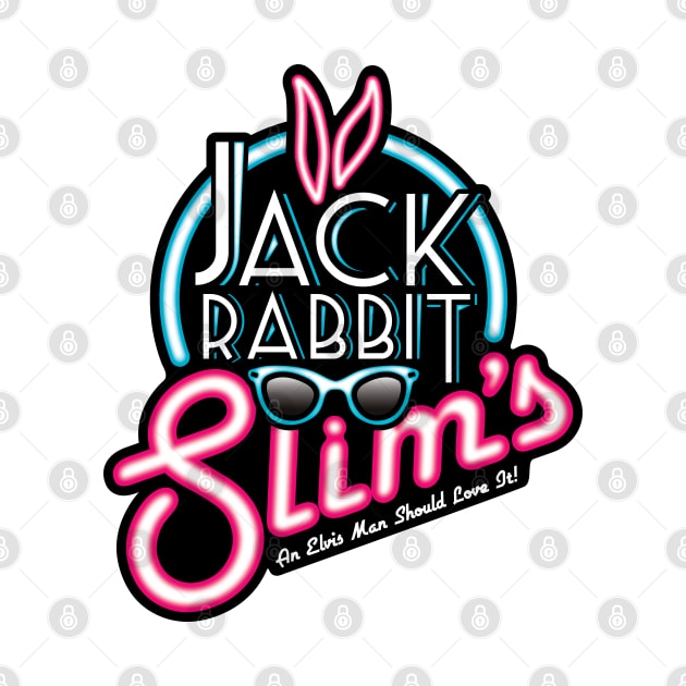 Jack Rabbit Slims (2021 version) by SaltyCult