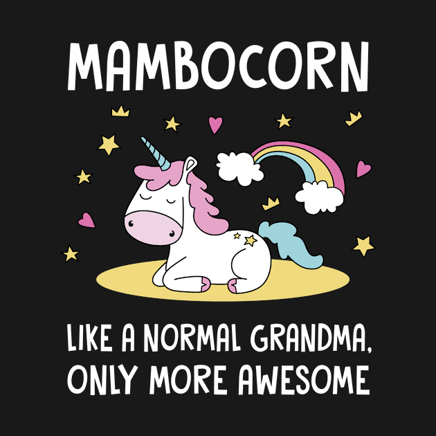 Mambo Grandma Gift - Mambo Unicorn by BTTEES