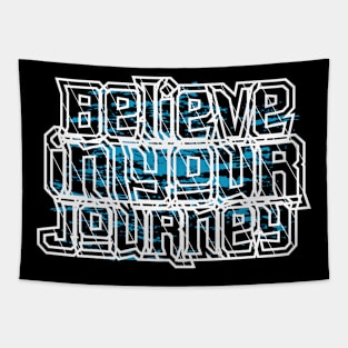 Believe In Your Journey Tapestry